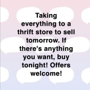 Taking everything to sell tomorrow!